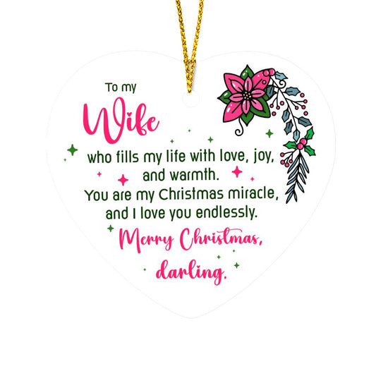 Christmas Ornament - To My Wife Who Fills My Life