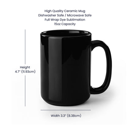 Black Ceramic Mug - I Wake Up Because of Coffee