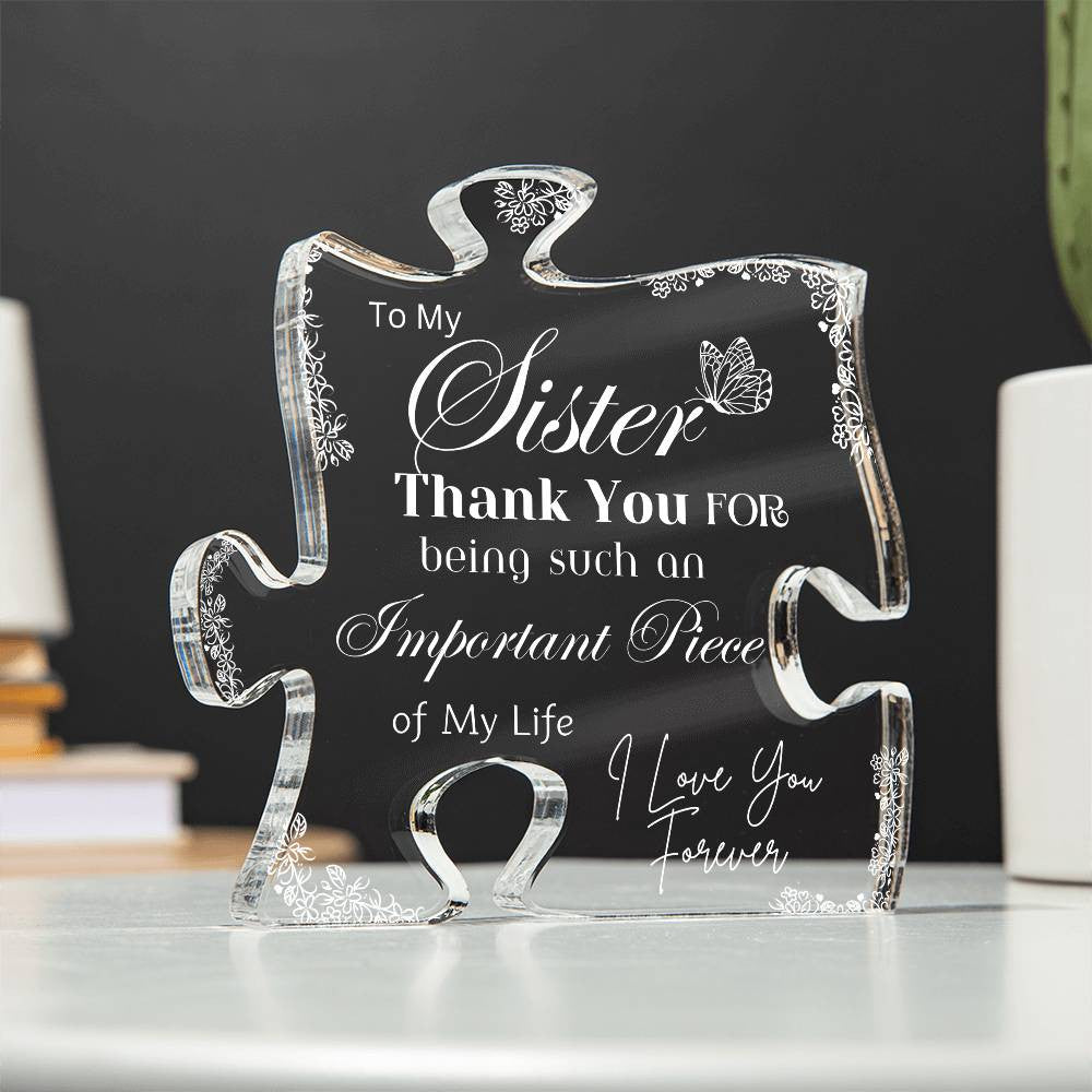 Beautifully Designed Acrylic Puzzle Plaque – Sentimental Gift for Your Sister